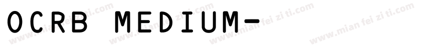 OCRB MEDIUM字体转换
